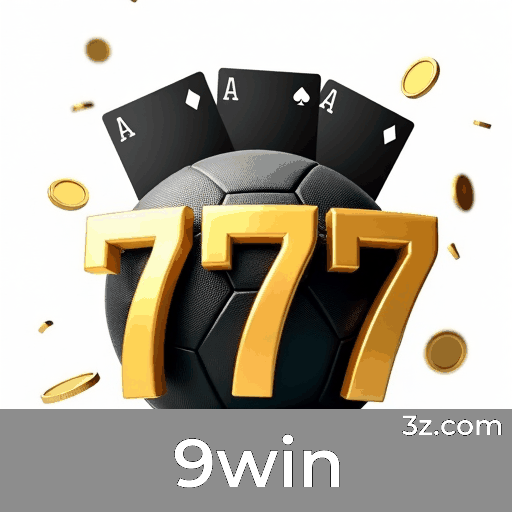 Experimente 9win - Apostas Móveis Completas e Práticas